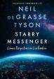 Starry Messenger : Cosmic Perspectives on Civilisation