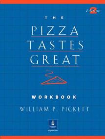 Pizza Tastes Great, The, Dialogs and Stories Workbook