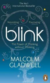 Blink: The Power of Thinking Without Thinking