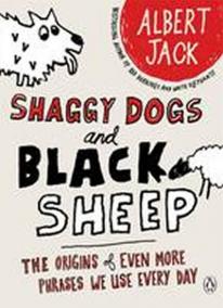 Shaggy Dogs and Black Sheep