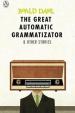 The Great Automatic Grammatizator and Other Stories