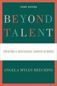 Beyond Talent : Creating a Successful Career in Music