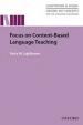 Focus On Content Based Language Teaching : Research-led guide examining instructional practices that address the challenges of content-based language teaching