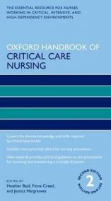 Oxford Handbook of Critical Care Nursing, 2nd Ed.