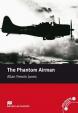 Macmillan Readers Elementary: The Phantom Airman