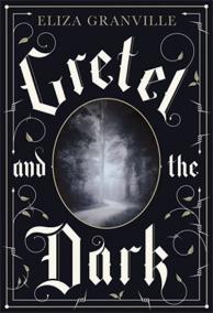 Gretel and the Dark (anglicky)