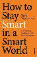 How to Stay Smart in a Smart World