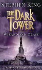 Dark Tower 4: Wizard and Glass