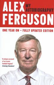 Alex Ferguson: My Autobiography