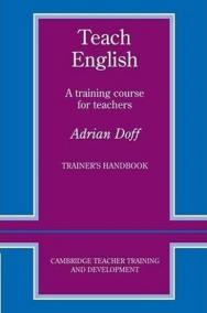 Teach English: Trainer´s Handbook