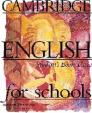 Cambridge English For Schools 3: Student´s Book