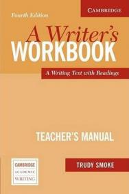 A Writer´s Workbook Fourth Edition: Teacher´s Manual