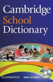 Cambridge School Dictionary: PB with CD-ROM for Win and Mac