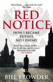 Red Notice - How I became Putin´s No. 1 enemy