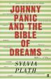 Johnny Panic and the Bible of Dreams: and other prose writings