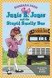 Junie B. Jones and the Stupid Smelly Bus