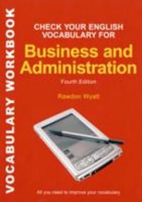 Check Your English Vocabulary for Business and Administration