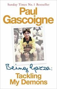 Being Gazza : Tackling My Demons