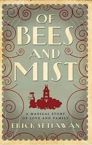 Of Bees and Mist