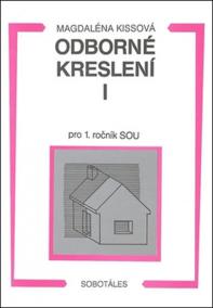 Odborné kreslení I pro 1. ročník SOU