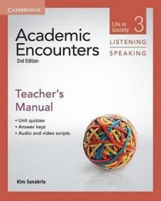 Academic Encounters 3 2nd ed.: Teacher´s Manual Listening and Speaking