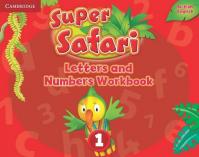 Super Safari Level 1 Letters and Numbers Workbook