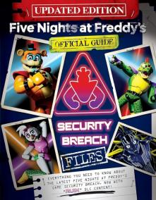 Five Nights at Freddy´s: The Security Breach Files - Updated Guide