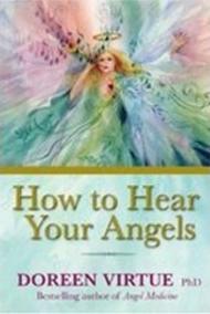 How to Hear Your Angels