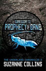 Gregor and the Prophecy of Bane