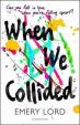 When We Collided