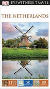 The Netherlands - DK Eyewitness Travel Guide