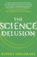 The Science Delusion