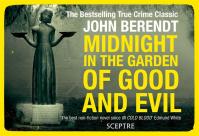 Midnight in the Garden of Good and Evil