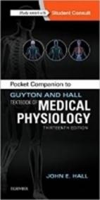 Pocket Companion to Guyton and Hall Textbook of Medical Physiology, 13th Ed.