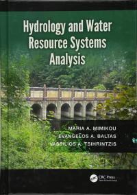 Hydrology and Water Resource Systems Analysis