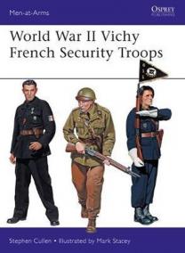 World War II Vichy French Security Troops