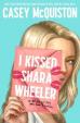 I Kissed Shara Wheeler