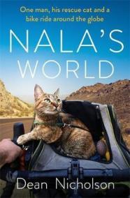 Nala´s World : One man, his rescue cat and a bike ride around the globe