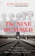 The Nine Hundred: The Extraordinary Youn