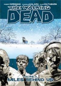 The Walking Dead : Miles Behind Us Volume 2