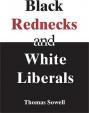 Black Rednecks and White Liberals