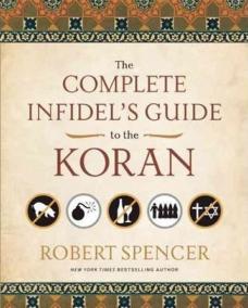 The Complete Infidel´s Guide to the Koran