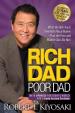 Rich Dad Poor Dad: What the Rich Teach Their Kids About Money That the Poor and Middle Class Do Not!