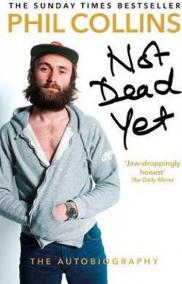 Not Dead Yet: The Autobiography