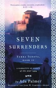 Seven Surrenders (Terra Ignota 2)