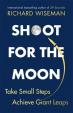 Shoot For the Moon