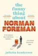 The Funny Thing about Norman Foreman