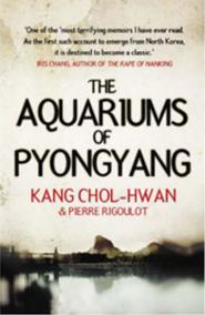 The Aquariums of Pyongyang: Ten Years in the North Korean Gulag