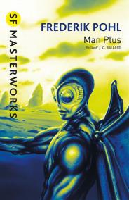 Man Plus (S.F. MASTERWORKS)