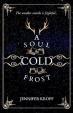 A Soul as Cold as Frost